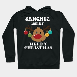 Family Christmas - Merry Christmas SANCHEZ family, Family Christmas Reindeer T-shirt, Pjama T-shirt Hoodie